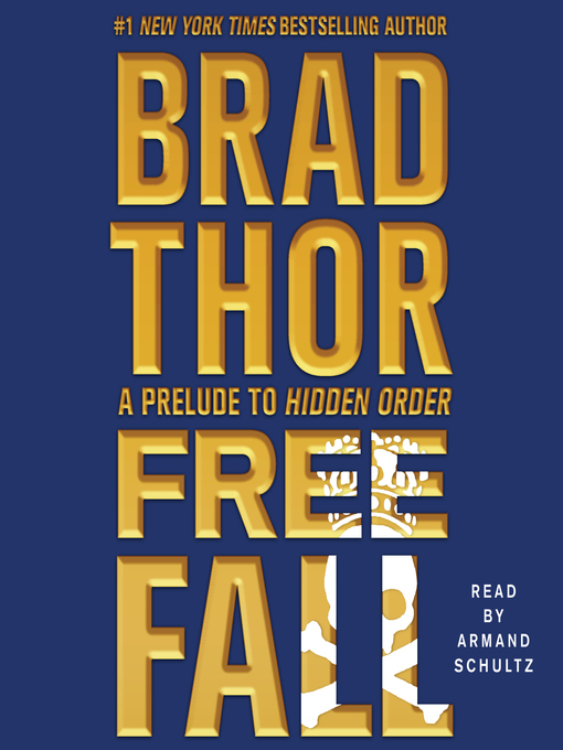 Title details for Free Fall by Brad Thor - Available